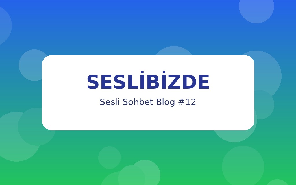 Seslikervan Sesli Chat